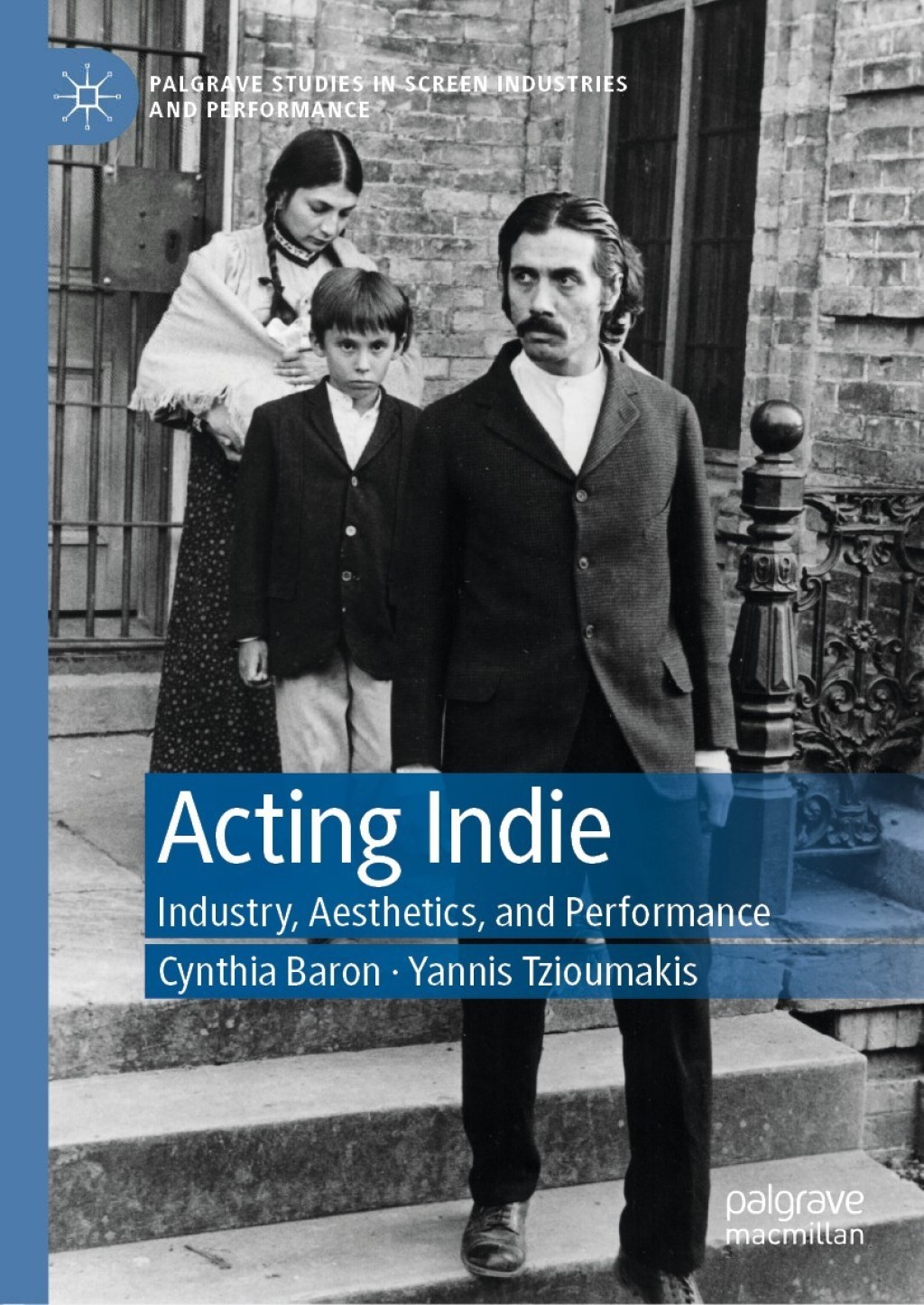 Acting Indie Industry, Aesthetics, and Performance