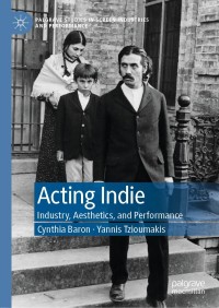 Cover image: Acting Indie 9781137408624