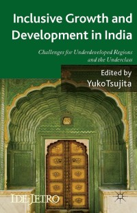 Cover image: Inclusive Growth and Development in India 9781137408730