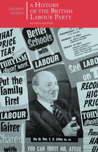 صورة الغلاف: A History of the British Labour Party 4th edition 9781137409829