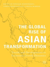Immagine di copertina: The Global Rise of Asian Transformation 9781137412355