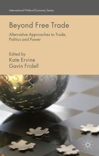 Cover image: Beyond Free Trade 9781137412720