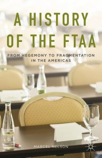 表紙画像: A History of the FTAA 9781137412768