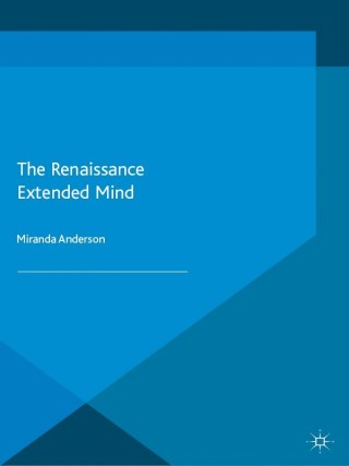 Cover image: The Renaissance Extended Mind 9781349577842