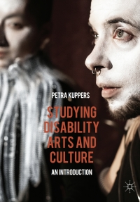 Cover image: Studying Disability Arts and Culture 1st edition 9781137413468