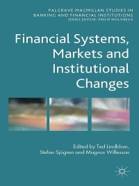 Imagen de portada: Financial Systems, Markets and Institutional Changes 9781137413581