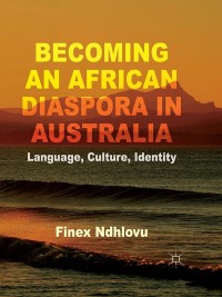 Imagen de portada: Becoming an African Diaspora in Australia 9781137414311