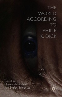 Imagen de portada: The World According to Philip K. Dick 9781137414588