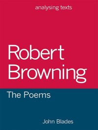Imagen de portada: Robert Browning: The Poems 1st edition 9781137414748