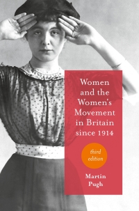 Omslagafbeelding: Women and the Women's Movement in Britain since 1914 3rd edition 9781137414908