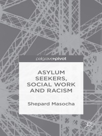 Titelbild: Asylum Seekers, Social Work and Racism 9781137415035