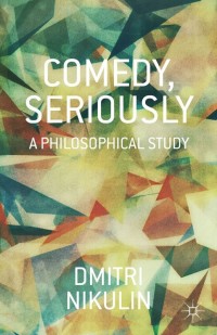 Cover image: Comedy, Seriously 9781137415134