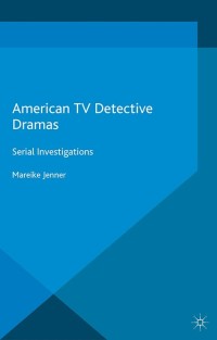 表紙画像: American TV Detective Dramas 9781137425652