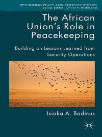 Imagen de portada: The African Union's Role in Peacekeeping 9781137426604