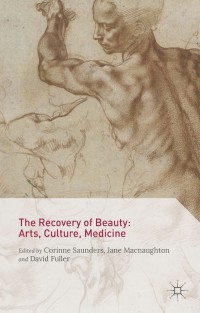 Imagen de portada: The Recovery of Beauty: Arts, Culture, Medicine 9781349577798