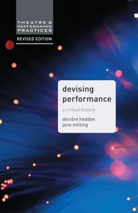 Omslagafbeelding: Devising Performance 2nd edition 9781137426765