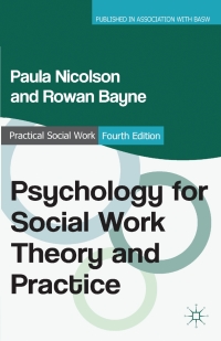 Cover image: Psychology for Social Work Theory and Practice 4th edition 9780230303164