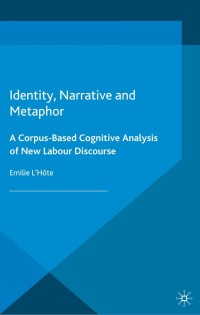 Cover image: Identity, Narrative and Metaphor 9781137427380