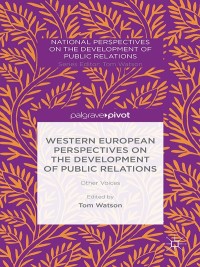 Imagen de portada: Western European Perspectives on the Development of Public Relations 9781137427496