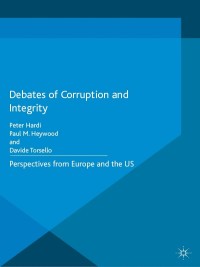 Cover image: Debates of Corruption and Integrity 9781137427632