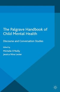 表紙画像: The Palgrave Handbook of Child Mental Health 9781137428301