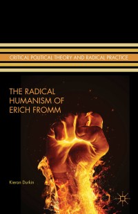 Imagen de portada: The Radical Humanism of Erich Fromm 9781137436399