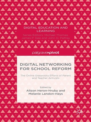 Cover image: Digital Networking for School Reform 9781349492152