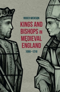 Cover image: Kings and Bishops in Medieval England, 1066-1216 1st edition 9781137431165
