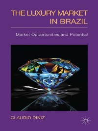 Cover image: The Luxury Market in Brazil 9781137432544