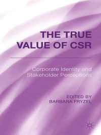 Imagen de portada: The True Value of CSR 9781137433183