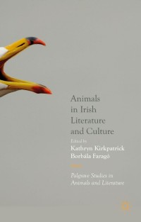 Cover image: Animals in Irish Literature and Culture 9781349683161