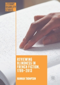 Cover image: Reviewing Blindness in French Fiction, 1789–2013 9781137435101