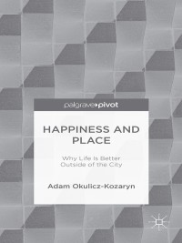 Cover image: Happiness and Place 9781137436320