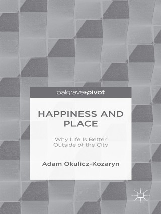 Cover image: Happiness and Place 9781137436320