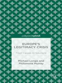 Titelbild: Europe’s Legitimacy Crisis 9781137436535