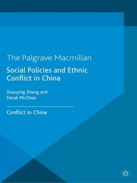 Imagen de portada: Social Policies and Ethnic Conflict in China 9781137436658