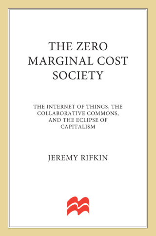 Cover image: The Zero Marginal Cost Society 9781137278463
