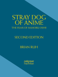 Cover image: Stray Dog of Anime 2nd edition 9781137355676
