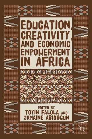 Cover image: Education, Creativity, and Economic Empowerment in Africa 9781137438492