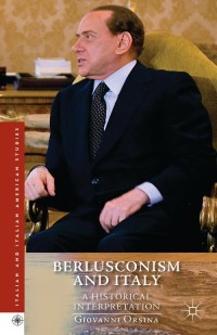 Omslagafbeelding: Berlusconism and Italy 9781137438669