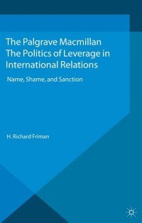 Imagen de portada: The Politics of Leverage in International Relations 9781137439321