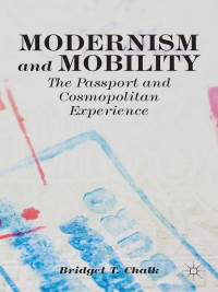 Cover image: Modernism and Mobility 9781137439826