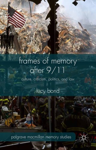 Cover image: Frames of Memory after 9/11 9781137440099