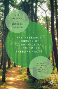 Omslagafbeelding: The Research Journey of Acceptance and Commitment Therapy (ACT) 9781137440150