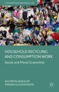 Imagen de portada: Household Recycling and Consumption Work 9781137440433