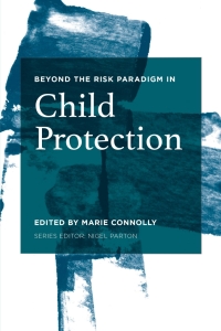 Immagine di copertina: Beyond the Risk Paradigm in Child Protection 1st edition 9781137441294