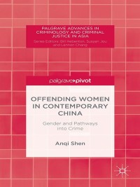 Cover image: Offending Women in Contemporary China 9781137441430