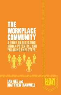 Cover image: The Workplace Community 9781137441676