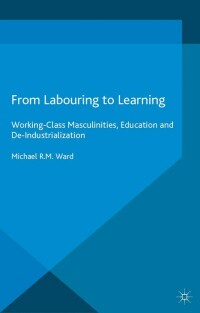 Cover image: From Labouring to Learning 9781137441744