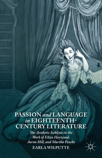 Omslagafbeelding: Passion and Language in Eighteenth-Century Literature 9781137442048